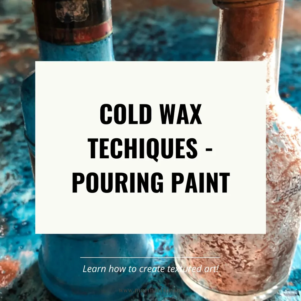 Verser la peinture : une technique à la cire froide et à l'huile