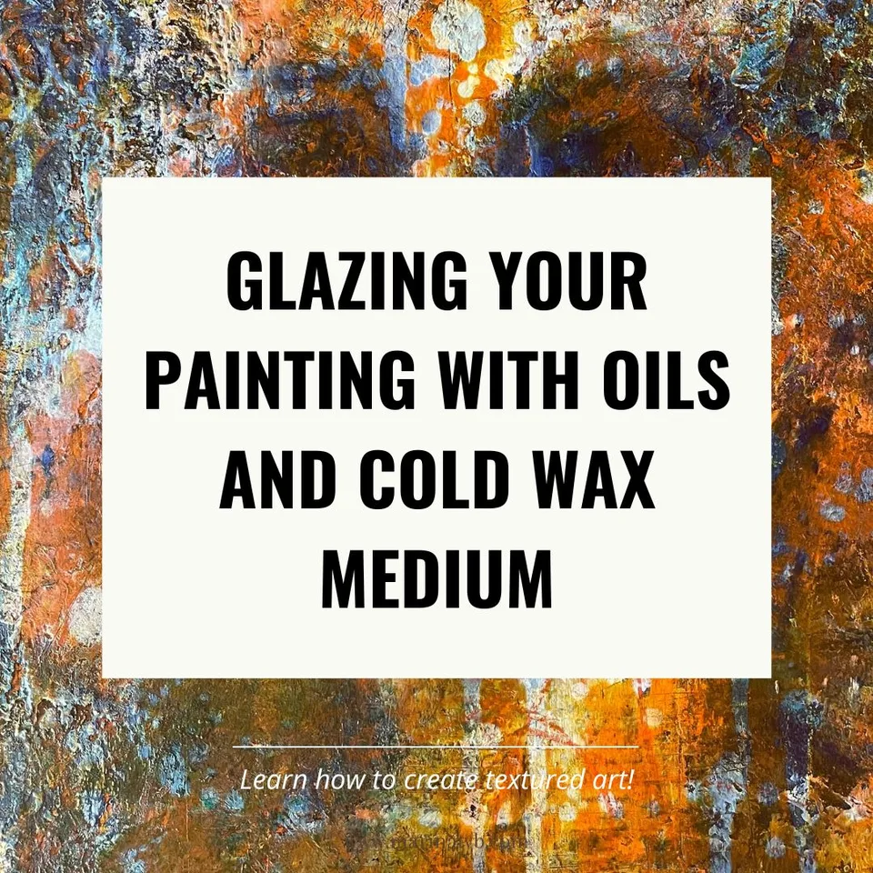 Le glacis à la cire froide - techniques de peinture à la cire froide et à l’huile